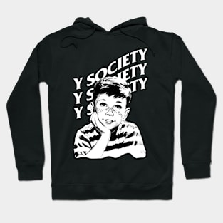 Y Society Hoodie